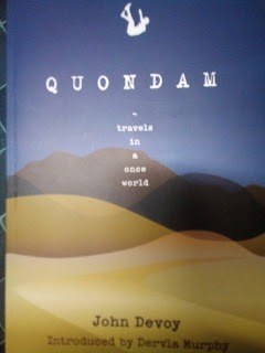 Book review – Quondam – Travels In A Once World, by John Devoy